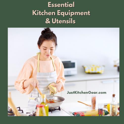 Essential Kitchen Equipment & Utensils for New Home Cooks Essential Kitchen Equipment & Utensils for New Home Cooks